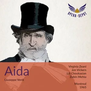 Verdi: Aida - Zeani, Vickers, Chookasian, Braun; Mehta.  Montréal, 1965